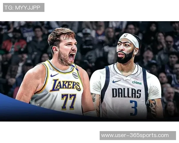 东契奇与浓眉赛后亲密互动揭示惊天交易背后的真相与友谊 东契奇与浓眉赛后亲密互动揭示惊天交易背后的真相与友谊