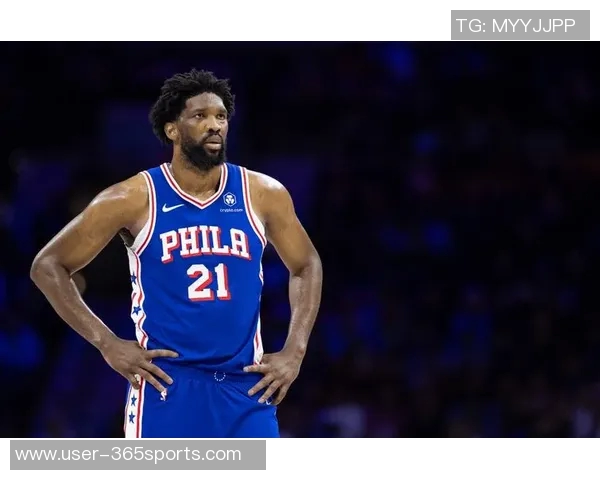 恩比德缺阵76人客场挑战尼克斯球队能否克服困难迎来胜利